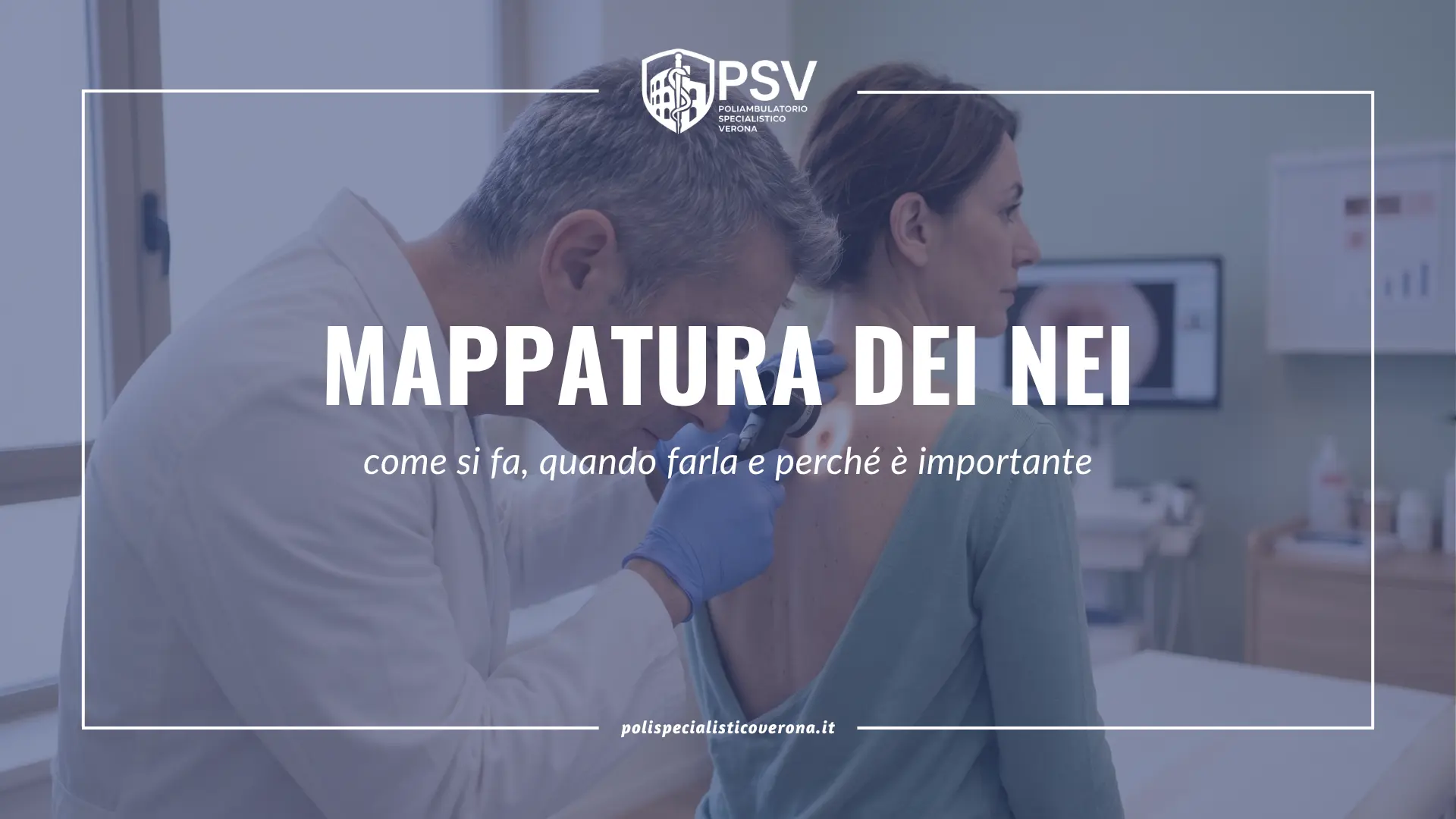 Mappatura dei nei: come si fa, quando farla e perché è importante